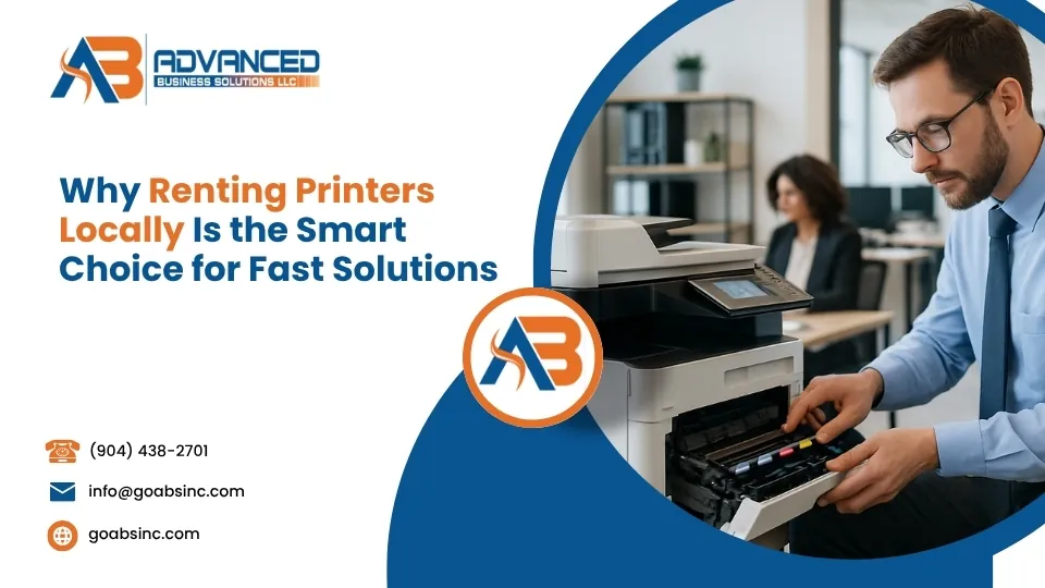 Why Renting Printers Locally Is the Smart Choice for Fast Solutions