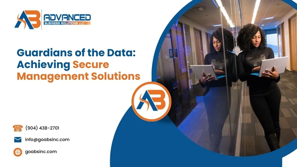 Guardians of the Data: Achieving Secure Management Solutions
